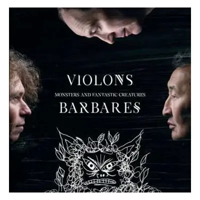 CD Violons Barbares: Monsters And Fantastic Creatures