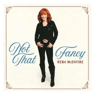 2LP Reba McEntire: Not That Fancy