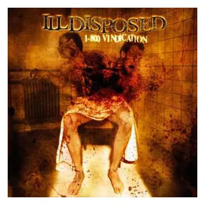 CD Illdisposed: 1-800 Vindication