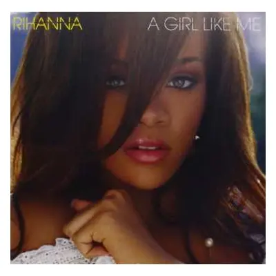 CD Rihanna: A Girl Like Me