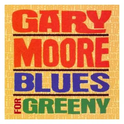 CD Gary Moore: Blues For Greeny