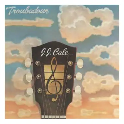 CD J.J. Cale: Troubadour