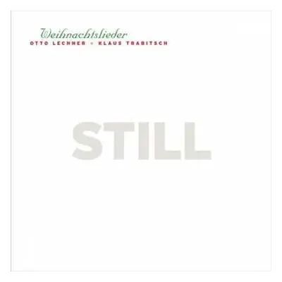 LP Otto Lechner: Still (Weihnachtslieder) CLR