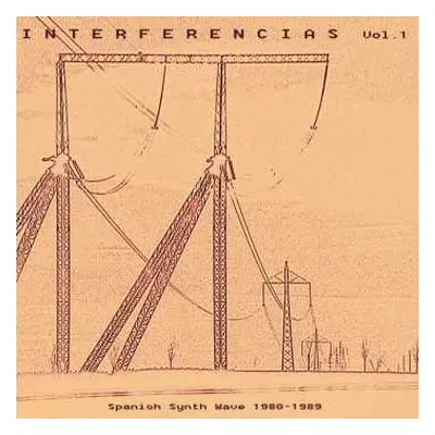 2LP Various: Interferencias Vol. 1 - Spanish Synth Wave 1980-1989