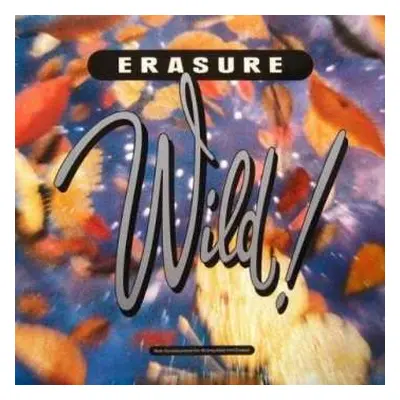 LP Erasure: Wild! LTD