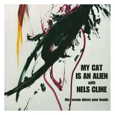 LP Nels Cline: The Ocean Above Your Heads