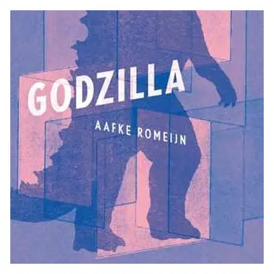 CD Aafke Romeijn: Godzilla DIGI