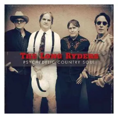 CD The Long Ryders: Psychedelic Country Soul