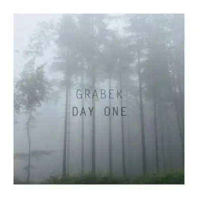 CD Grabek: Day One