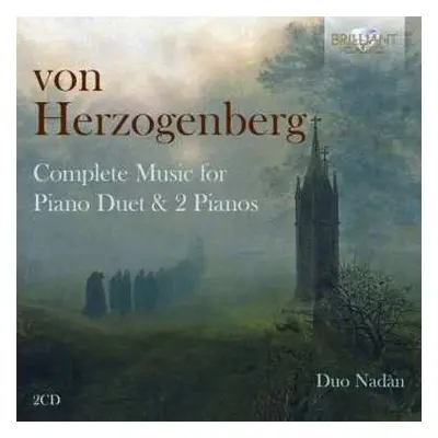 2CD Heinrich Von Herzogenberg: Complete Music For Piano Duet & 2 Pianos