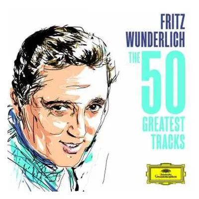 2CD Fritz Wunderlich: The 50 Greatest Tracks