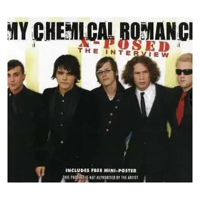 CD My Chemical Romance: My Chemical Romance X-Posed (The Interview)