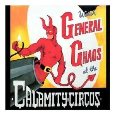 CD General Chaos: Calamity Circus DIGI