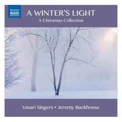 CD Vasari Singers: A Winter's Light (A Christmas Collection)