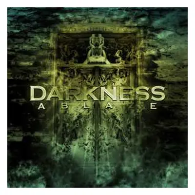 CD Darkness Ablaze: Darkness Ablaze