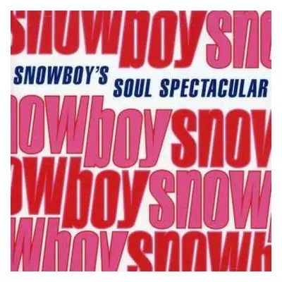 CD Snowboy: Snowboy's Soul Spectacular