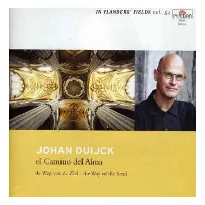 CD Johan Duijck: In Flanders' Fields 54: El Camino De Alma