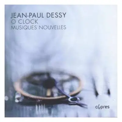 CD Jean-Paul Dessy: O Clock