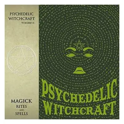 LP Psychedelic Witchcraft: Magick Rites And Spells LTD