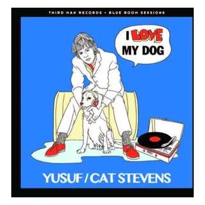 SP Yusuf/cat Stevens: 7-i Love My Dog