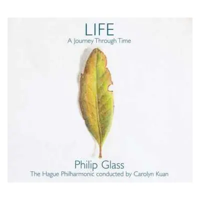 CD Philip Glass: Life: A Journey Through Time