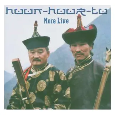 CD Huun-Huur-Tu: More Live