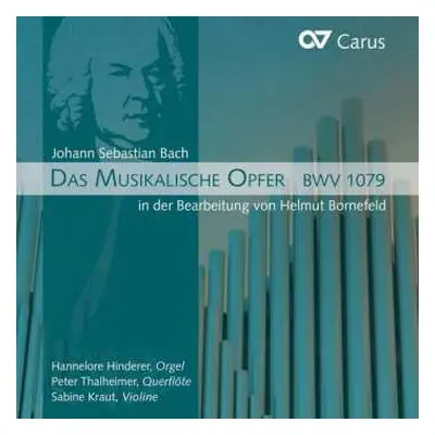 CD Johann Sebastian Bach: Ein Musikalisches Opfer Bwv 1079