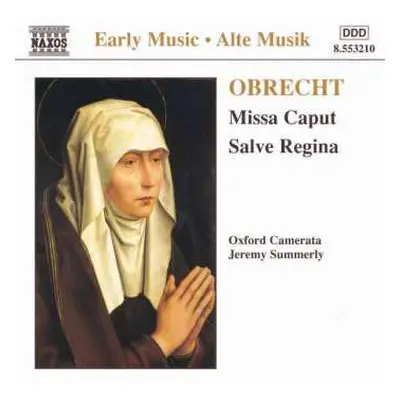 CD Jacob Obrecht: Missa Caput • Salve Regina