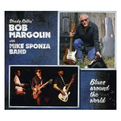 CD Bob Margolin: Blues Around The World