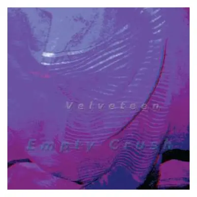 CD Velveteen: Empty Crush