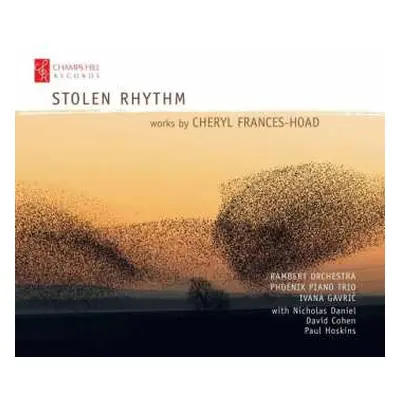 CD Cheryl Frances-Hoad: Werke "stolen Rhythm"