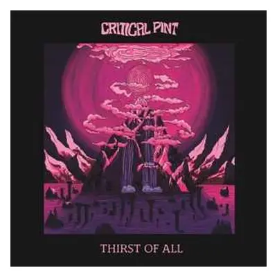 CD Critical Pint: Thirst Of All