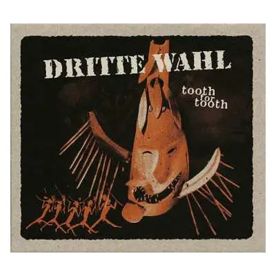 CD Dritte Wahl: Tooth For Tooth