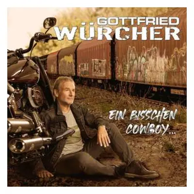 CD Gottfried Würcher: Ein Bisschen Cowboy