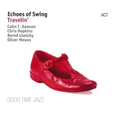 CD Echoes Of Swing: Travelin'