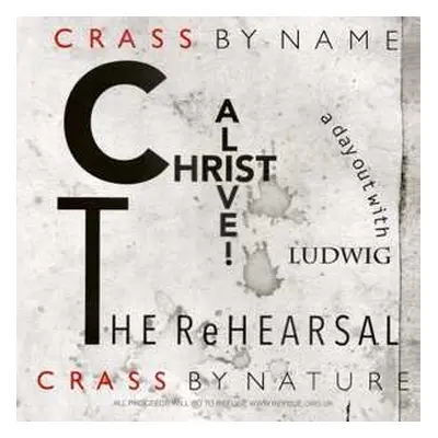 LP Crass: Christ Alive! – The Rehearsal LTD