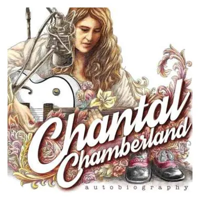 LP Chantal Chamberland: Autobiography LTD | NUM