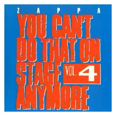 2CD Frank Zappa: You Can't Do That On Stage Anymore Vol. 4