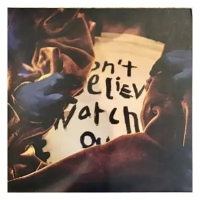 LP Pencey Sloe: Don’t Believe, Watch Out LTD | CLR