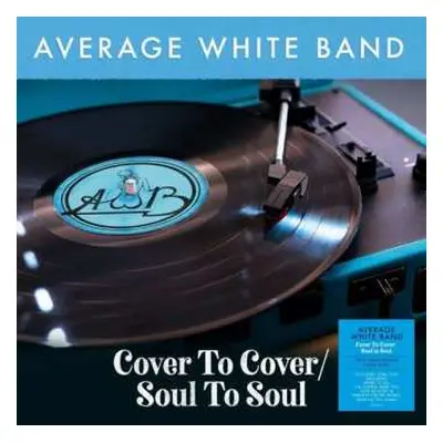 LP Average White Band: Cover To Cover / Soul To Soul CLR