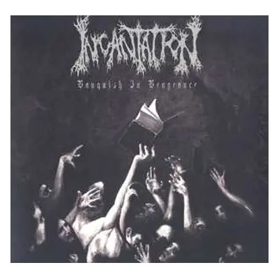 LP Incantation: Vanquish In Vengeance LTD | CLR