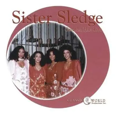 CD Sister Sledge: We Are Family Greatest Hits Live