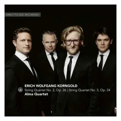 CD Alma Quartet: String Quartet No. 2, Op. 26 | String Quartet No. 3, Op. 34