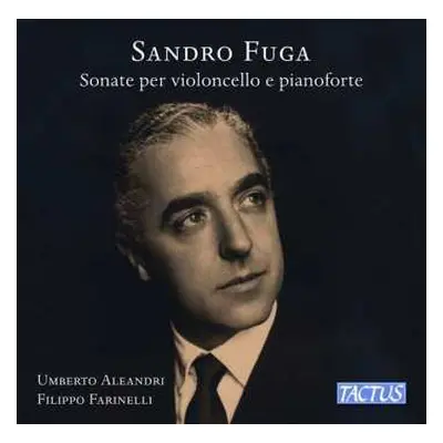 CD Sandro Fuga: Sonate Per Violoncello E Pianoforte