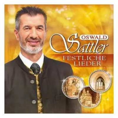 CD Oswald Sattler: Festliche Lieder