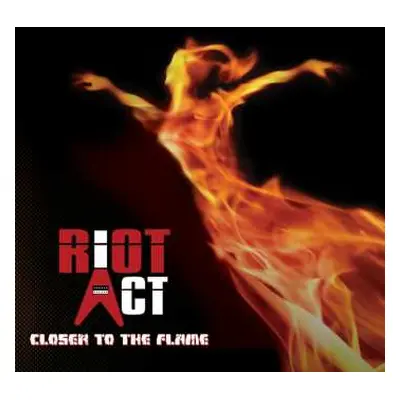 2CD Riot Act: Closer To The Flame