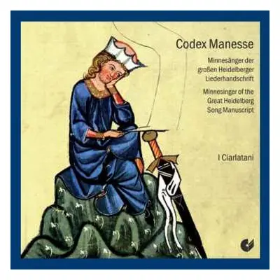 CD I Ciarlatani: Codex Manesse