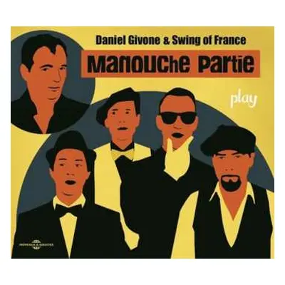 CD Daniel Givone: Play Manouche Partie