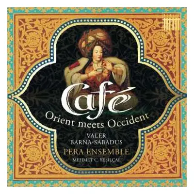 CD Jean-Baptiste Lully: Cafe - Orient Meets Okzident