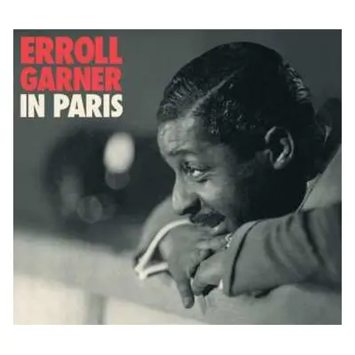 CD Erroll Garner: Erroll Garner In Paris LTD